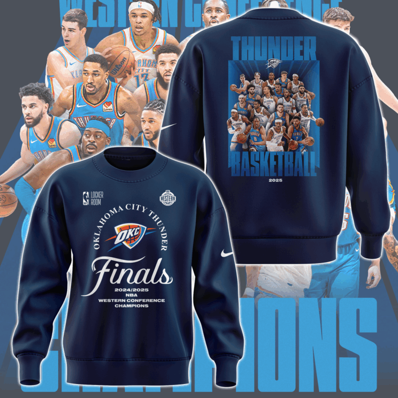 OKC THUNDER 2025 WESTERN CONFERENCE FINALS CHAMPIONS SWEATSHIRT