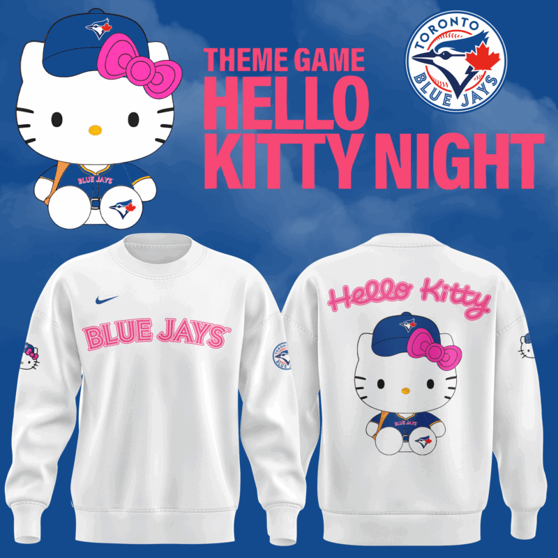 Toronto Blue Jays x Hello Kitty Special Edition 2025 SWEATSHIRT