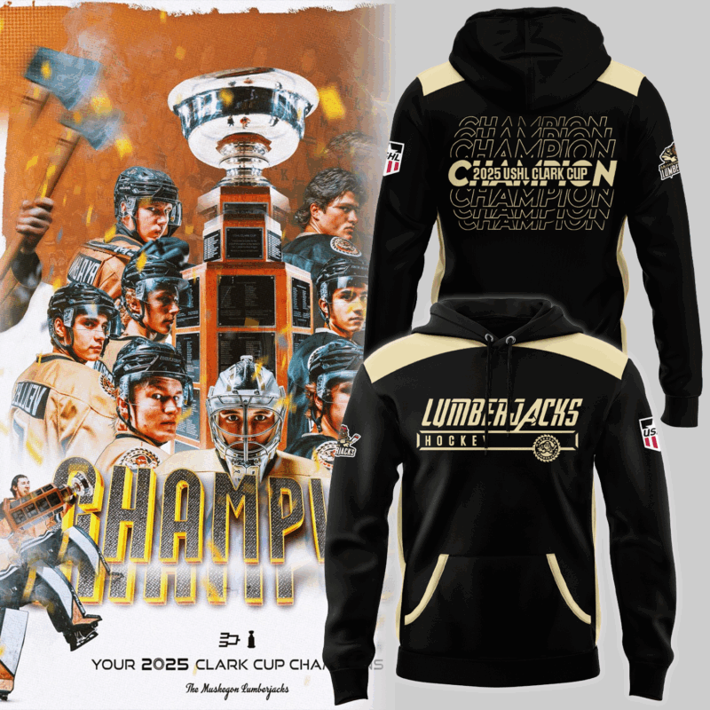 Special New Hoodie Muskegon Lumberjacks Clark Cup Champions 2025 For Fans