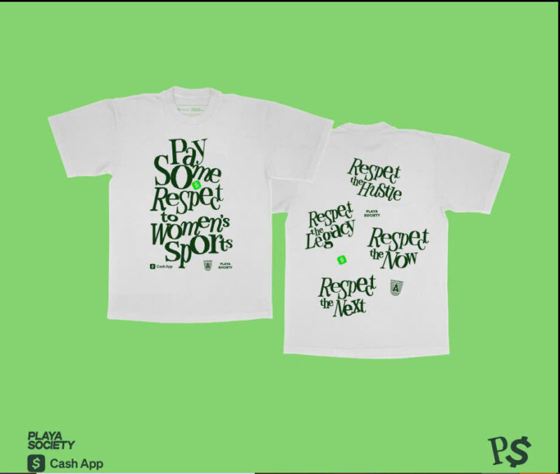 Playa Society x Cash App x Atlanta Dream "Pay Some Respect" T-Shirt