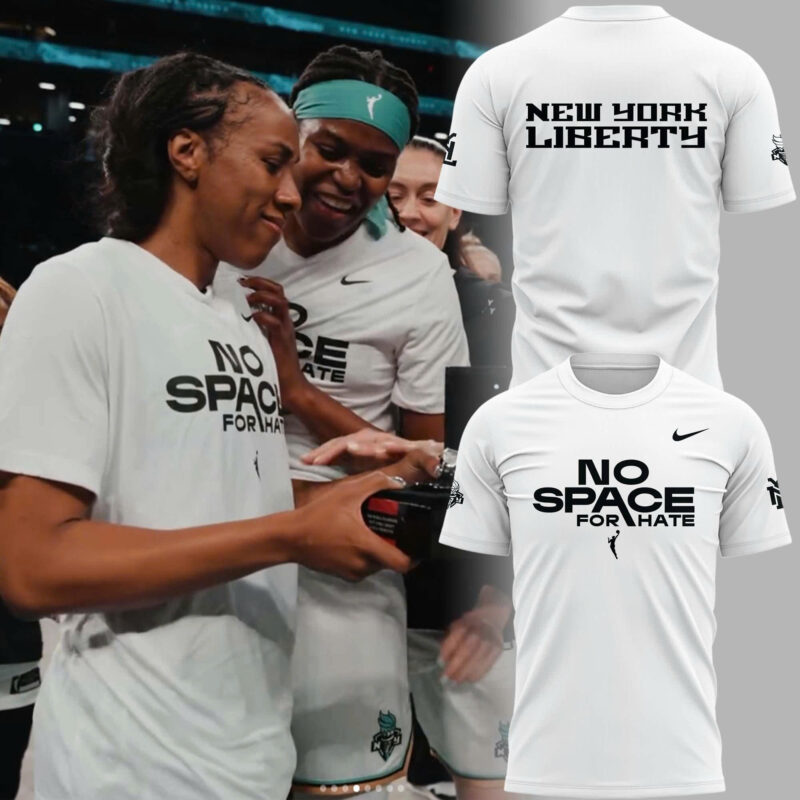 Special "No Space For Hate" New York Liberty Tshirt